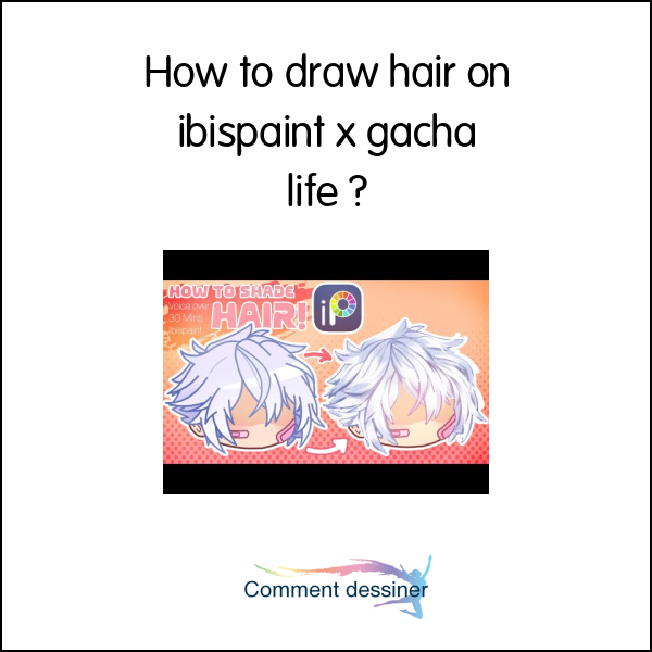 How to draw hair on ibispaint x gacha life
